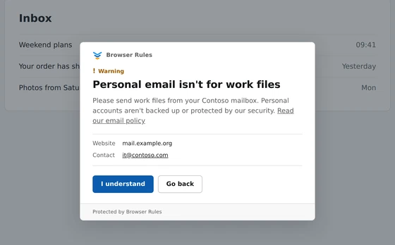 Browser Rules warning a user on a personal webmail website, with the organisation's message, a link to its email policy, and the buttons I understand and Go back